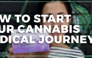 How to start your medical cannabis journey | High Tops Blog