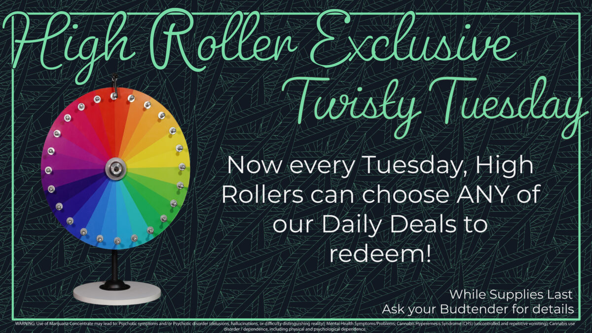 High Roller Twisty Tuesday