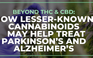 How Lesser-Known Cannabinoids Like CBG and THCV May Help Treat Parkinson’s and Alzheimer’s