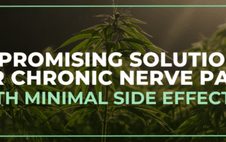 A Promising Solution for Chronic Nerve Pain with Minimal Side Effects