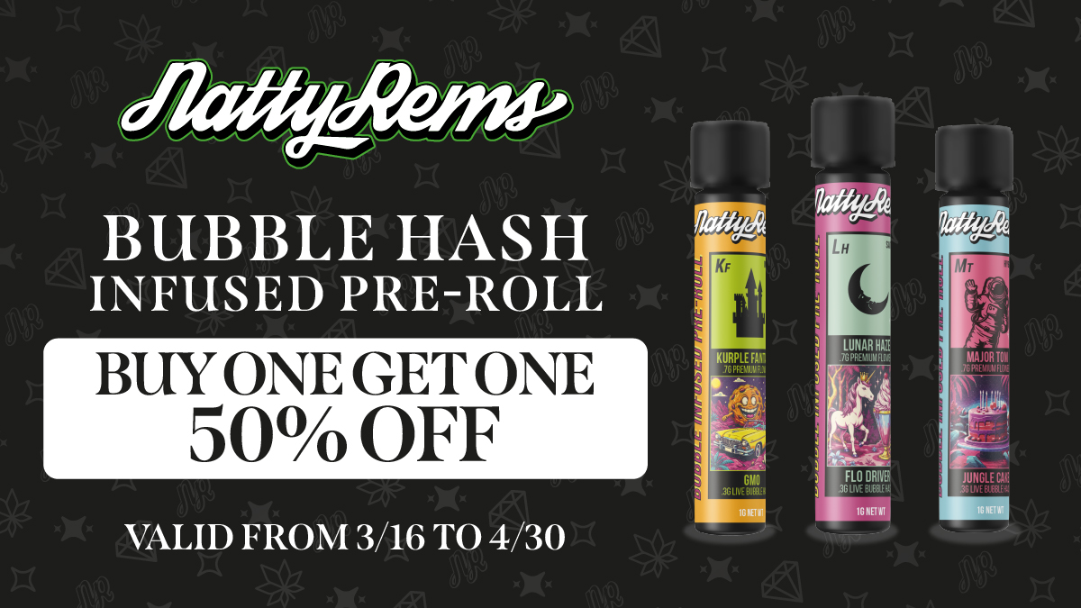 BOGO 50_Bubble Hash_Mar 2026_natty rems