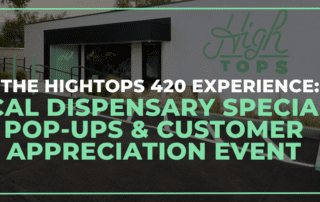 Local Dispensary Specials, Pop-Ups & Customer Appreciation Event - 420 specials and events at Hightops Colorado Springs
