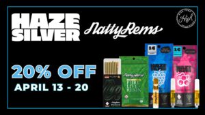 Haze Silver + Natty rems on sale at Hightops 420 sale